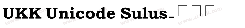 UKK Unicode Sulus字体转换